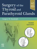 Surgery of the Thyroid and Parathyroid Glands, Third Edition